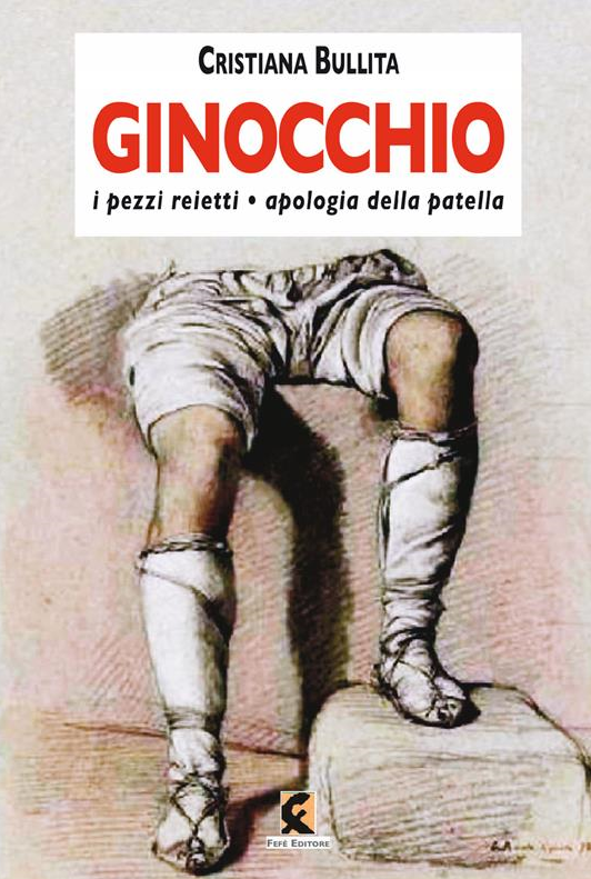 Ginocchio di Cristiana Bullita, Fefè Editore, 2024 4 ginocchio di cristiana bullita - Ginocchio di Cristiana Bullita, Fefè Editore, 2024